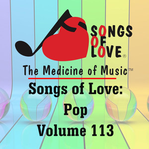 Songs of Love: Pop, Vol. 113