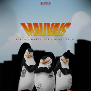 Mauvais (feat. Bladi Emjii & Waren 1er) [Explicit]