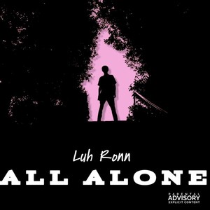 All Alone (Explicit)