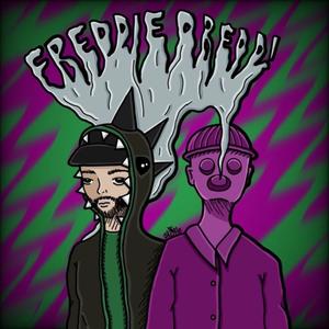Freddie Dredd! (Explicit)