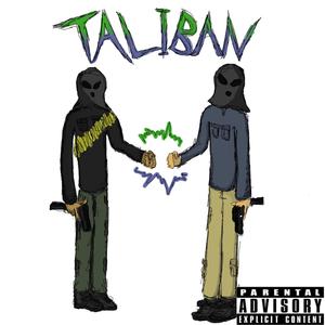 Taliban (Explicit)