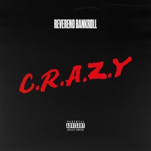 CRAZY (Explicit)