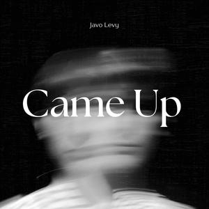 Came Up (Explicit)