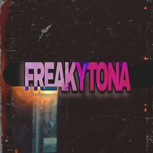 Freakytona (feat. Jay Puentez)