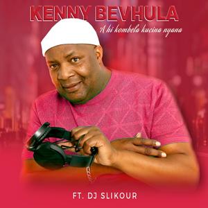 Ahi kombela ku cina nyana (feat. Dj Slikour)