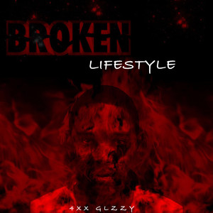 Broken Lifestyle (Explicit)