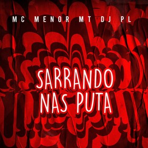Sarrando nas Puta (Explicit)