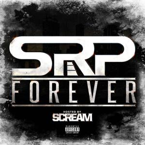 SRP Forever (Explicit)