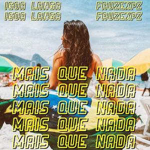 Mais que nada (feat. FauzexPZ)