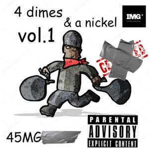 4 DIMES AND A NICKEL (Explicit)