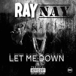 Let Me Down (Explicit)