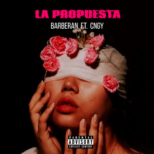 La Propuesta (Explicit)