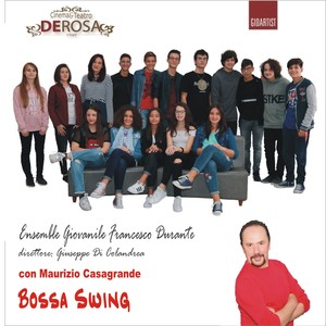 Bossa Swing (Direttore Giuseppe Di Colandrea)