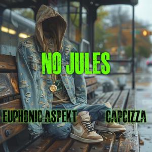 No Jules (feat. CapCizza)