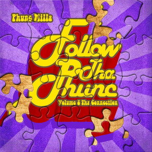 Follow Tha Phunc, Vol. 2 Tha Connection