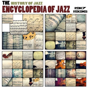 Encyclopedia of Jazz, Vol. 1 (The History of Jazz: 1917-1936)