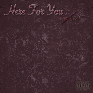 Here for You (Explicit)