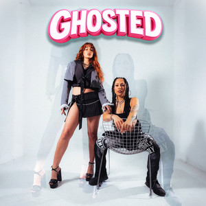 Ghosted (Explicit)