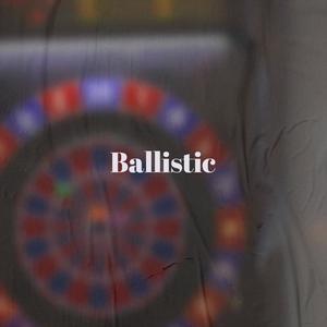 Ballistic