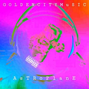 Astro Plane (Explicit)