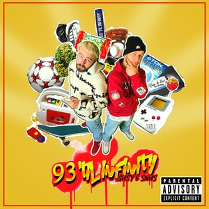 93' Til infinity (Explicit)