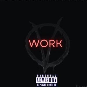 Work (feat. Villiami) [Explicit]