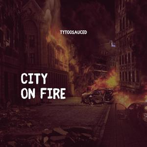 City On Fire (Explicit)