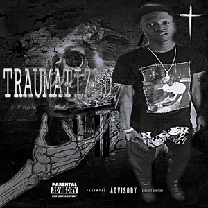 Traumatized (Explicit)