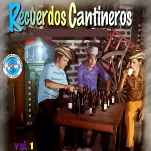 Recuerdos Cantineros, Vol. 1