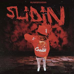 Slidin (Explicit)