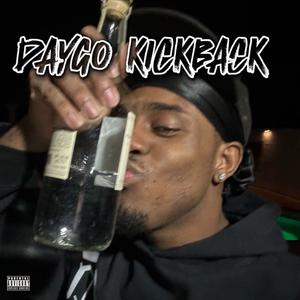 Daygo Kickback (Explicit)