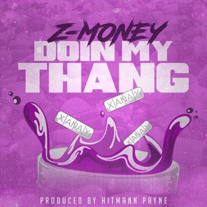 Doin My Thang (Explicit)
