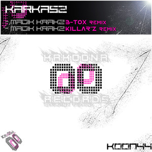 Magik Krakz (Killar'Z Remix)