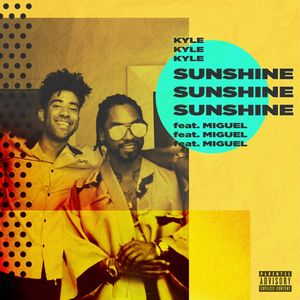 Sunshine (feat. Miguel) (Explicit)