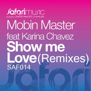 Show Me Love feat. Karina Chavez (Radio Edit)