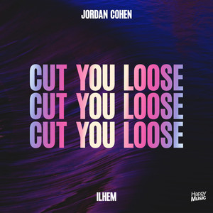Cut You Loose (Extended Mix|Explicit)