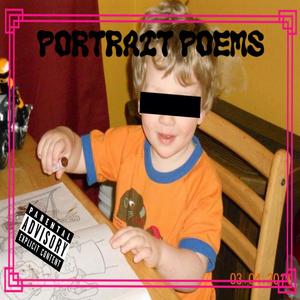 Portrait Poems (Explicit)