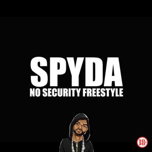 No Security Freestyle (Explicit)