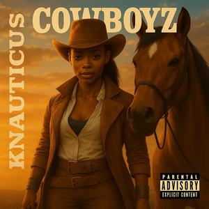 Cowboyz (Explicit)