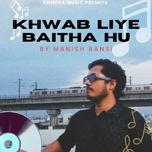 Khwab Liye Baitha Hu