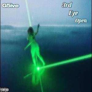 3rd eye open (Explicit)