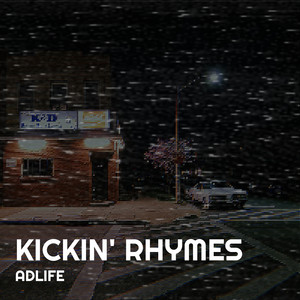 Kickin' rhymes (Explicit)