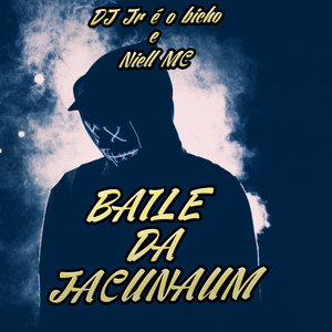 Baile da Jacunaum (Explicit)