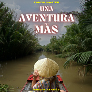 Una Aventura Màs (Tango Master)