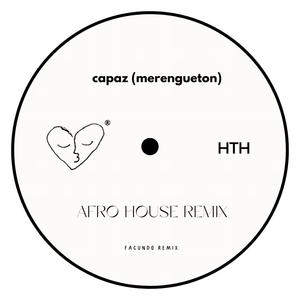 capaz (merengueton) (feat. FACU) (AFROHOUSE REMIX)