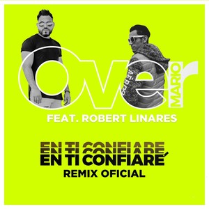 En Ti Confiare[feat. Robert Linares] (Remix)