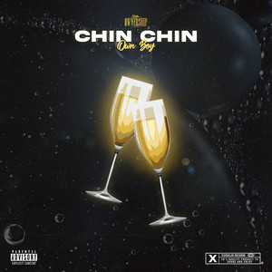 CHIN CHIN (Explicit)