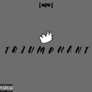 Triumphant (Explicit)