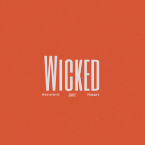 Wicked (Explicit)