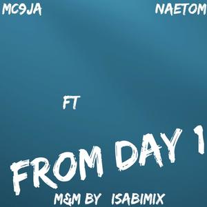 From Day 1 (feat. Naetom) [Explicit]